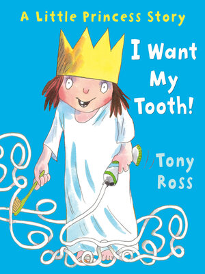 cover image of I Want My Tooth!